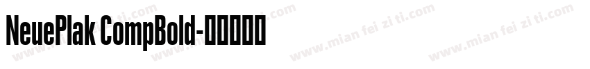 NeuePlak CompBold字体转换